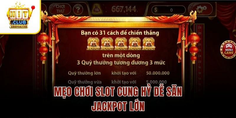 Cung Hỷ Phát Tài – Quay Hũ May Mắn, Thu Thưởng Siêu Dễ 4 Mẹo chơi slot Cung Hỷ dễ săn jackpot lớn
