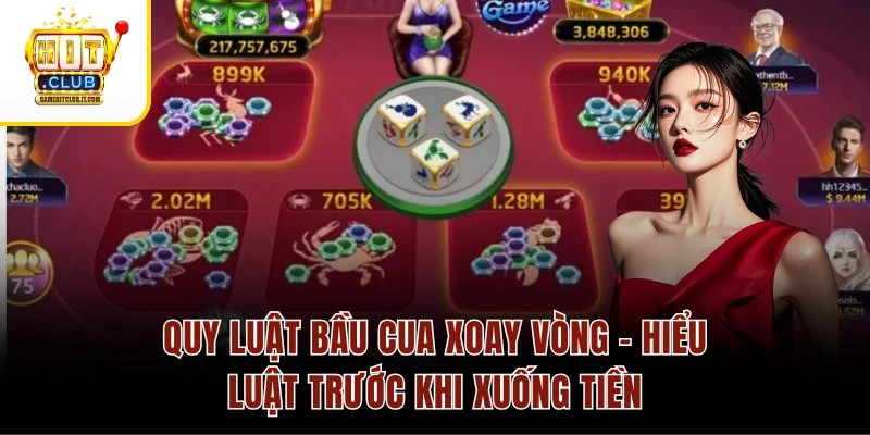 Quy Luật Bầu Cua Xoay Vòng – Hiểu Luật Trước Khi Xuống Tiền